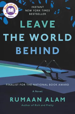 Leave the World Behind: A Read with Jenna Pick Hardcover  October 6, 2020