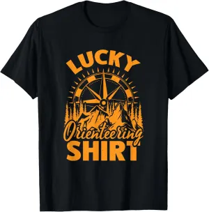 Orienteer Compass Orienteering Hiking Lucky Orienteering T-Shirt